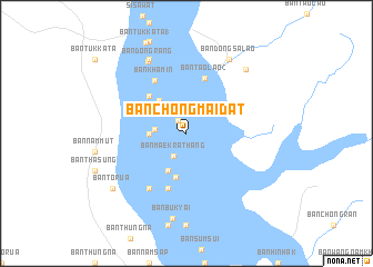 map of Ban Chong Mai Dat