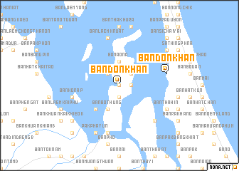 map of Ban Don Khan
