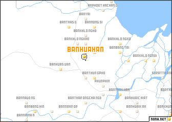 map of Ban Hua Han