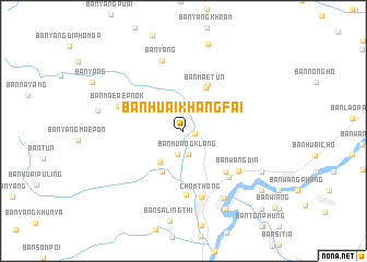 map of Ban Huai Khang Fai