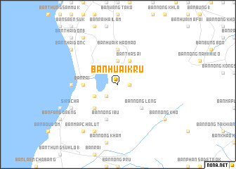 map of Ban Huai Kru