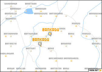 map of Ban Kadu