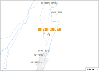 map of Bāzār Qal‘eh