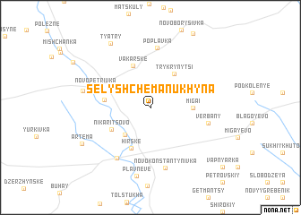 map of (( Selyshche Manukhyna ))