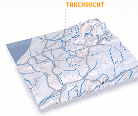 3d view of Takchoucht