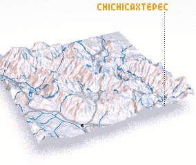 3d view of Chichicaxtepec