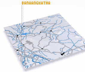 3d view of Ban Wang Katha