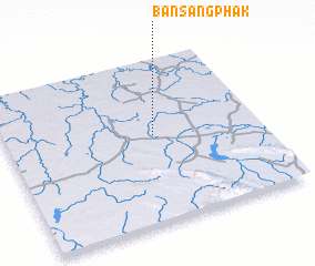 3d view of Ban Sang Phak