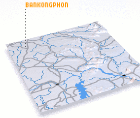 3d view of Ban Kong Phon