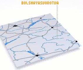 3d view of Bolʼshaya Svorotva