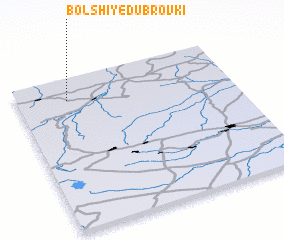 3d view of Bolʼshiye Dubrovki