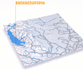 3d view of Ban Kaeng Popia