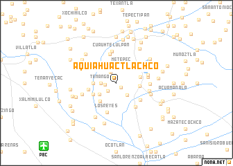 map of Aquiahuac Tlachco