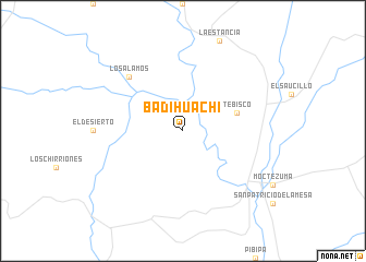 map of Badihuachi