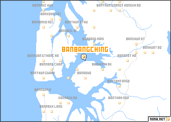 map of Ban Bang Ching