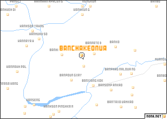 map of Ban Chakèo-Nua