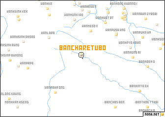 map of Ban Cha Re Tu Bo