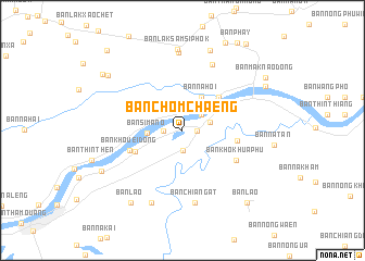 map of Ban Chom Chaeng