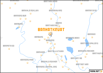 map of Ban Hat Kruat