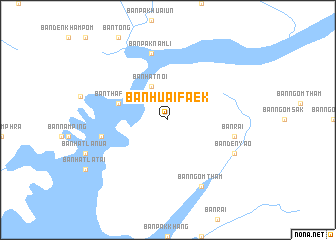 map of Ban Huai Faek