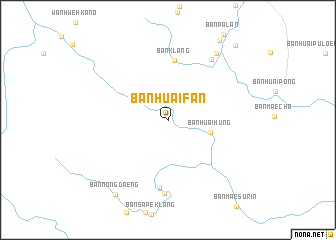 map of Ban Huai Fan