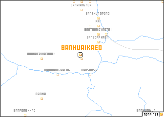 map of Ban Huai Kaeo