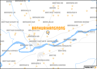 map of Ban Huai Wang Nong