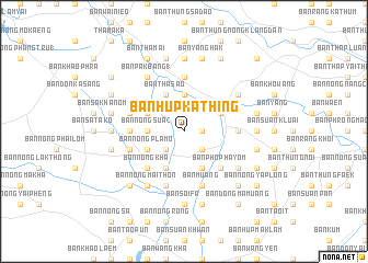 map of Ban Hup Kathing