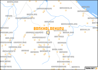 map of Ban Kha Lae Huru