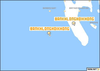 map of Ban Khlong Hoi Khong