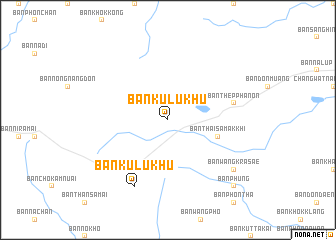 map of Ban Kulukhu
