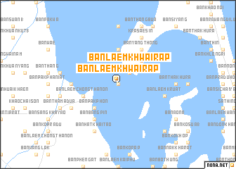 map of Ban Laem Khwai Rap