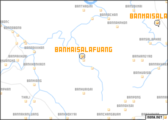 map of Ban Mai Sala Fuang