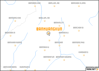 map of Ban Muang Kun