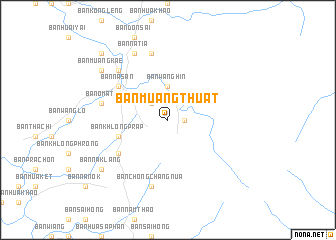 map of Ban Muang Thuat
