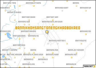 map of Ban Nikhom Sang Ton Eng Khao Bo Kaeo