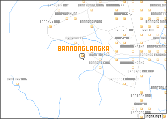 map of Ban Nong Lang Ka