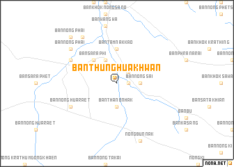map of Ban Thung Hua Khwan