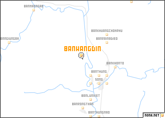 map of Ban Wang Din