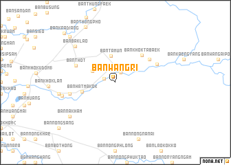 map of Ban Wang Ri