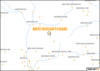 map of Ban Yang Hat Khwai