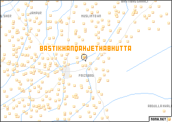 map of Basti Khānqāh Jetha Bhutta