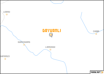 map of Dayuanli