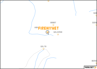 map of Firē Hiywet