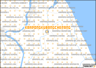 map of Kampong Kubang Cherang