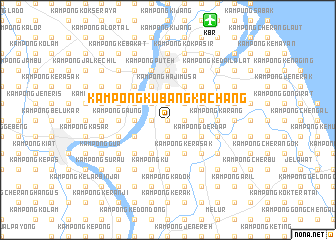 map of Kampong Kubang Kachang