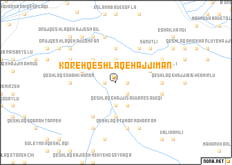 map of Koreh Qeshlāq-e Ḩājj Īmān