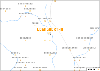 map of Loeng Nok Tha