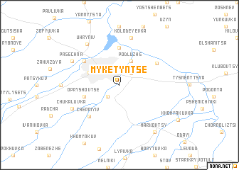 map of Myketynʼtse