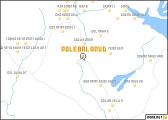 map of Pol-e Bālā Rūd